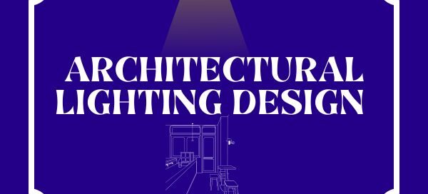 Architectural Lighting Design
