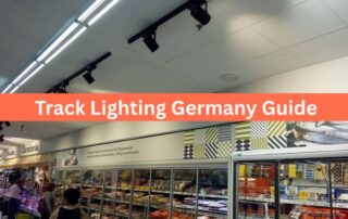 Track Lighting Germany Guide