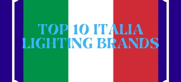 Italian Lighting Brands