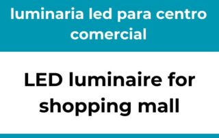 luminaria led para centro comercial